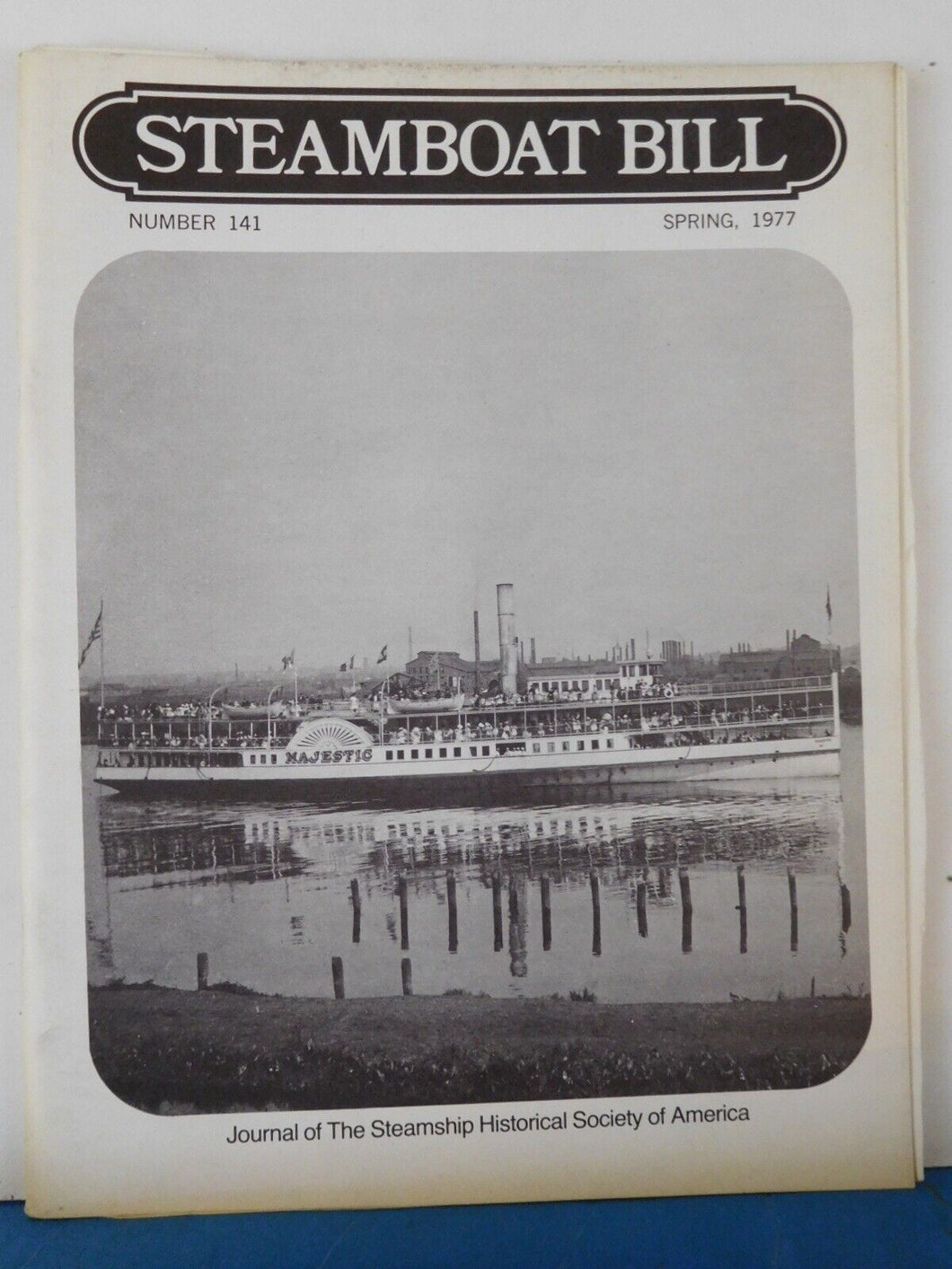 Steamboat Bill #141 Spring 1977 Journal of the Steamship Historical Society