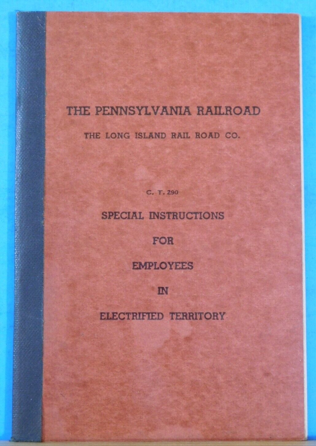 Pennsylvania Railroad Instructions for Employees in Electrified Territory 1933