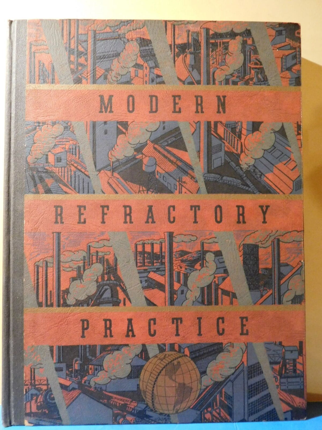 Modern Refractory Practice 1937 Second Edition HC Harrison Walker Refractories