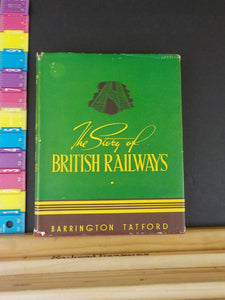 Story of British Railways, The By Barrington Tatford 24 coloured plates, illust