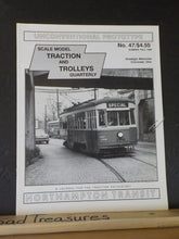 Scale Model Traction and Trolleys Quarterly #47 Summer Fall 1996