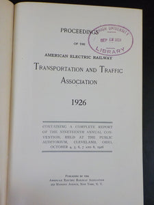 Proceedings of the American Electric Railway Transportation & Traffic Assoc 1926