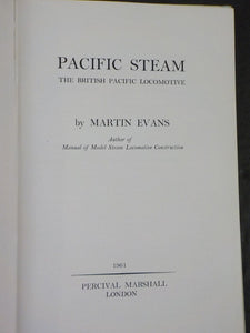 Pacific Steam The British Pacific Locomotive By Martin Evans British Locomotive