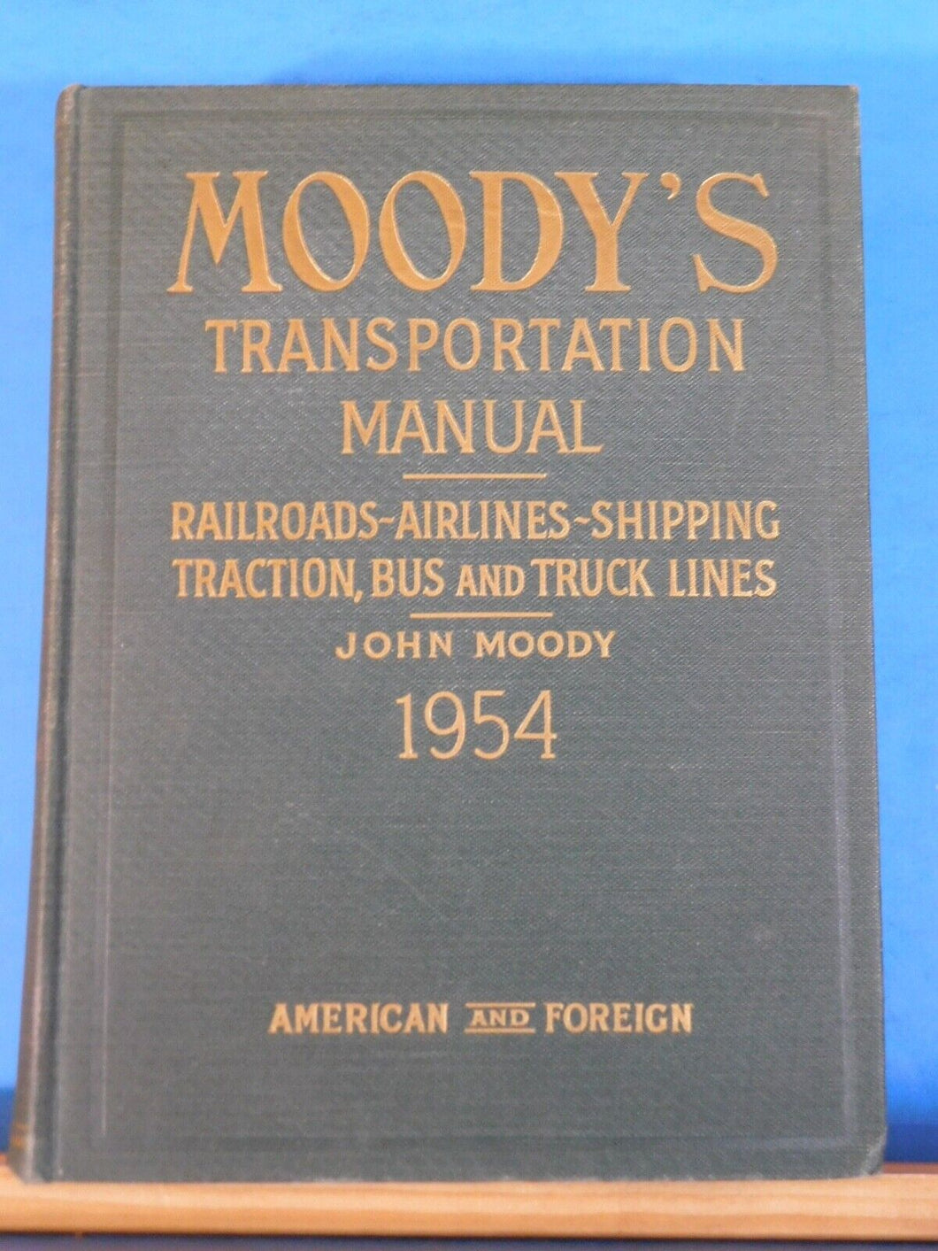 Moody’s Transportation Manual 1954 HC Railroads Airlines Shipping Traction