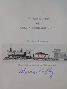 Rails Around Gold Hill by Morris Cafky 1955 DJ LIMITED SIGNED EDITION #1869