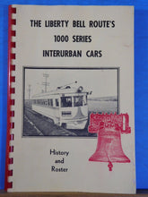 Liberty Bell Routes 1000 Series Interurban Cars History and Roster 1964