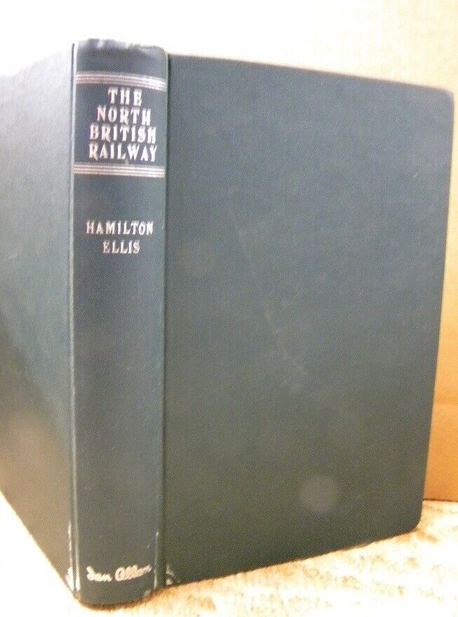 North British Railway, The  By C Hamilton Ellis HC 1959
