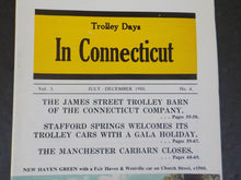Trolley Days In Connecticut 1986 July - December V3#4 James Street Trolley barn