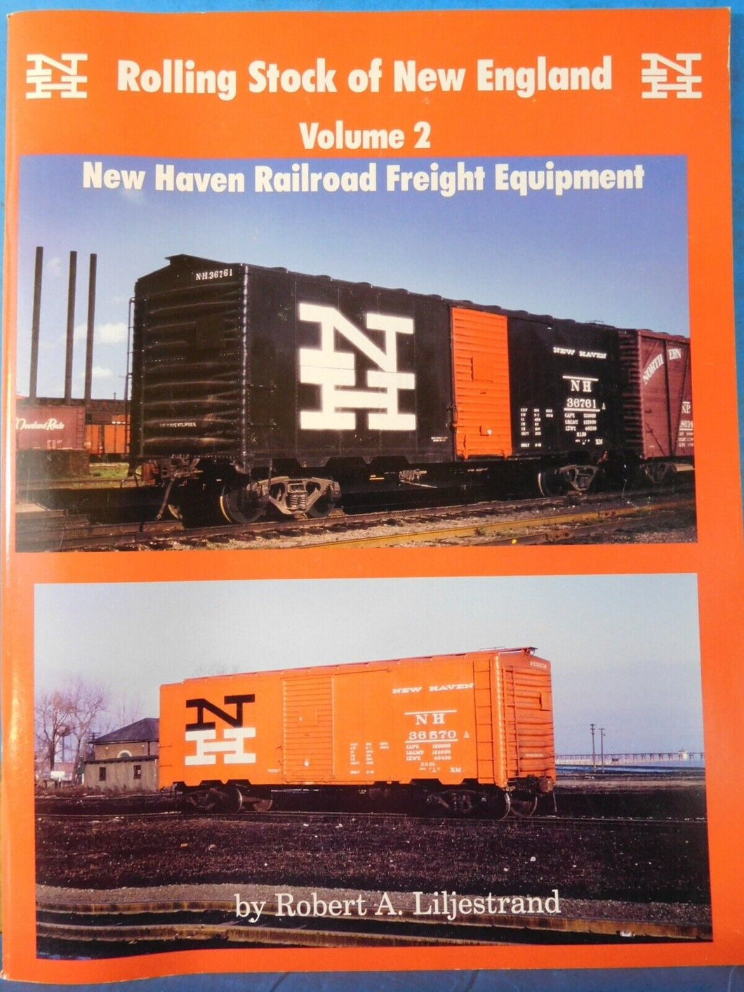 Rolling Stock of New England New Haven Railroad Work Equipment Vol 2 NH Freight