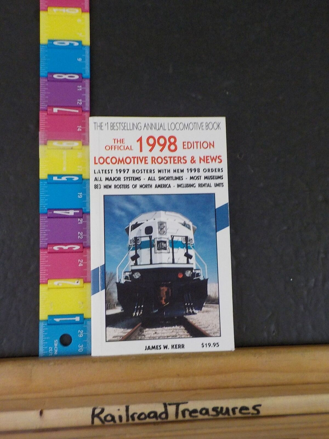 Locomotive Rosters & News, The Official 1998 Edition Soft Cover by James Kerr