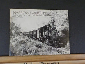 Narrow Gauge Pictorial Volume 4 Reefers Stock Tank D&RGW Soft Cover