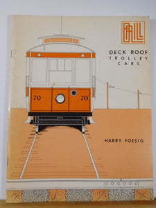 Brill Deck Roof Trolley Cars By Harry Foesig Soft Cover 1973