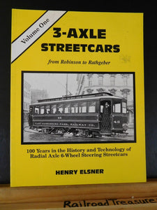 3 Axle Streetcars Volume 1  From Robinson to Rathgeber