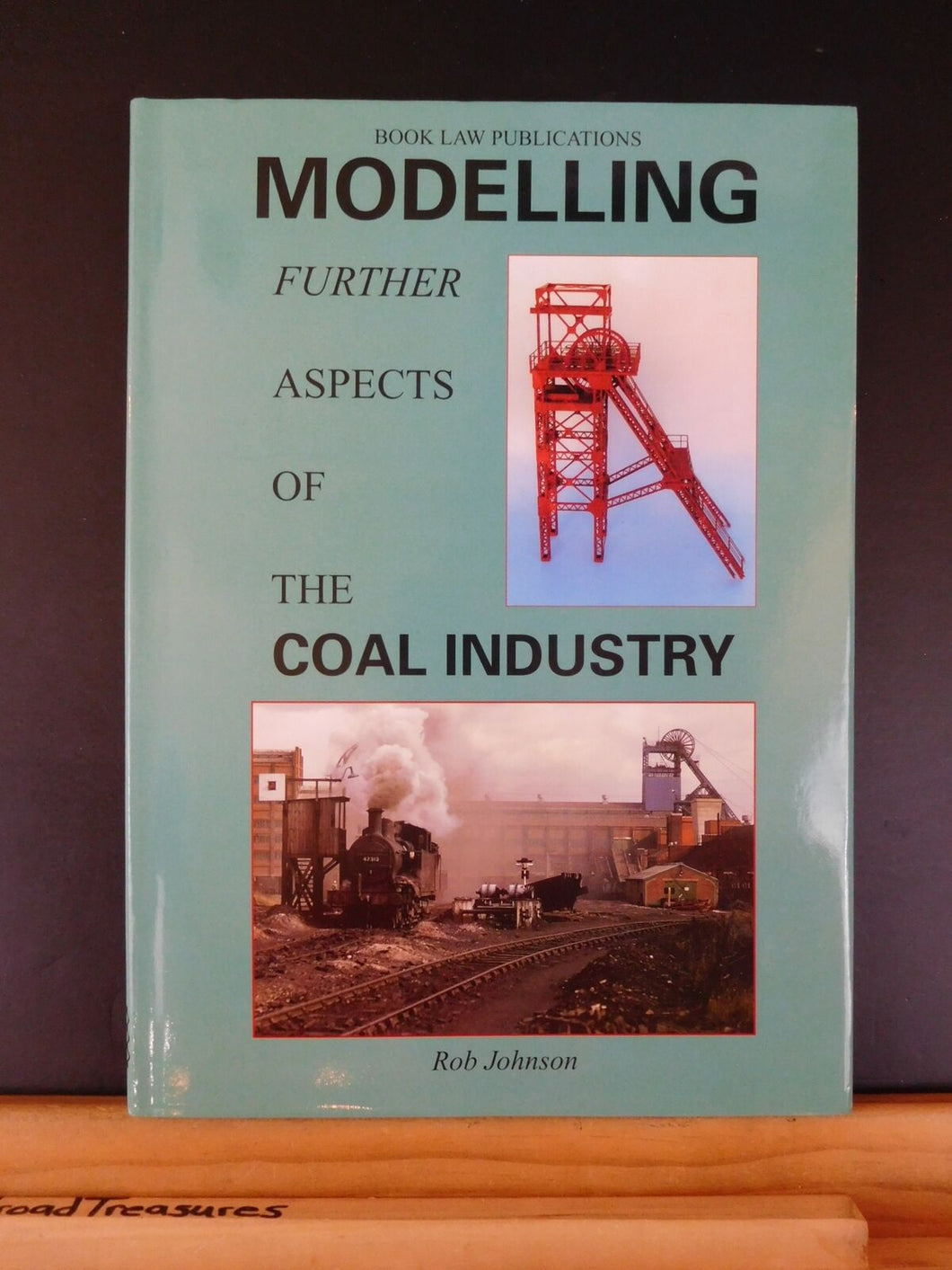 Modelling Further Aspects of the Coal Industry by Rob Johnson