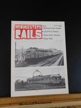 Midwestern Rails 1980 July Vol.6 No.7 Issue #58 Midwest Coal trains C&NW at Nels