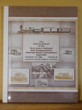 Interim Report of the New Jersey Railroad & Transportation Museum Study  Vol 2
