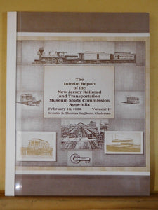 Interim Report of the New Jersey Railroad & Transportation Museum Study  Vol 2