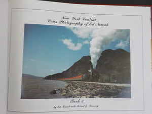 New York Central Color Photography of Ed Nowak Book 3 by Ed Nowak w R Yanosey