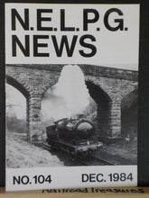 N.E.L.P.G. News #104 1984 December No.104 West Highland Extension in Retrospect