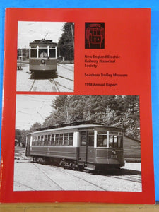 Seashore Trolley Museum 1998 Annual Report NEERHS Soft Cover