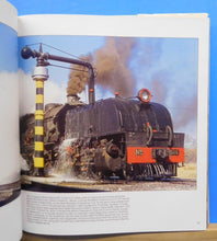 Steam Trains A world portrait by Colin Garratt