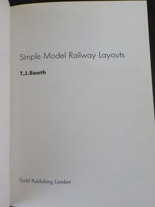 Simple Model Railway Layouts by T.J. Booth  w/ dust jacket