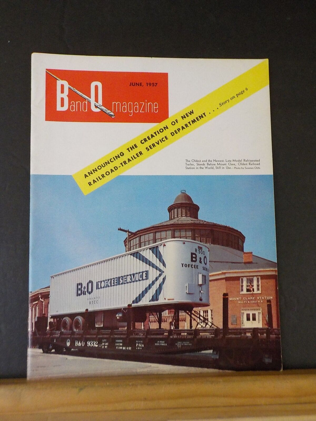 Baltimore & Ohio Employee Magazine 1957 June B&O Railroad-trailer service dept