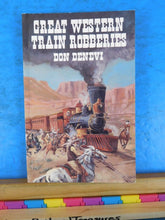 Great Western Train Robberies by Don DeNevi Soft Cover