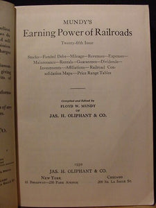 Mundy's Earning Power of Railroads 1930 Mileage Revenues Expenses affiliations