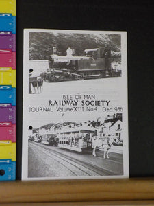 Isle of Man Railway Society Journal 1986 December Volume XIII No.4