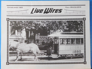 Live Wires Milwaukee Electric Railway & Transit Historical Society 2010 Fall-Win