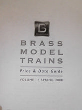 Brass Model Trains Price & Data Guide Vol 1 Spring 2008