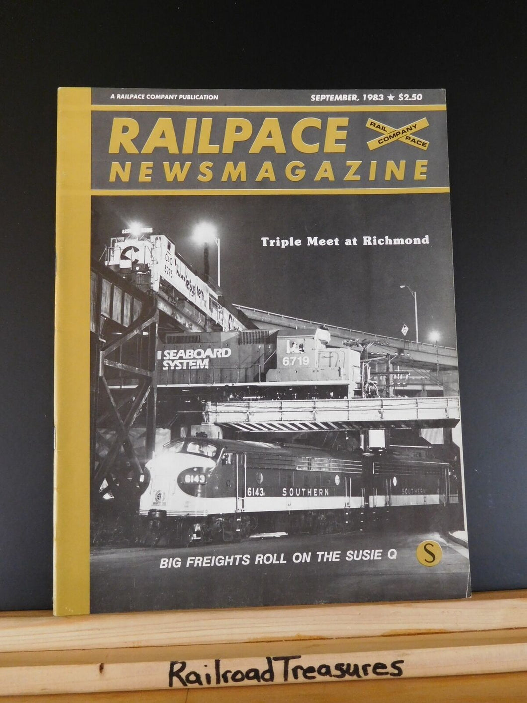 Rail Pace News Magazine 1983 September Railpace Big freights on Susie Q