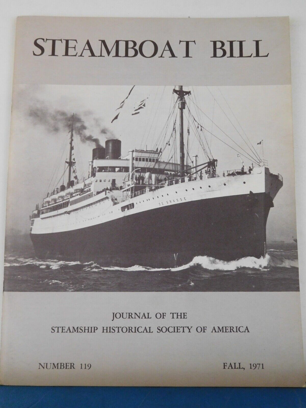 Steamboat Bill #119 Fall 1971 Journal of the Steamship Historical Society