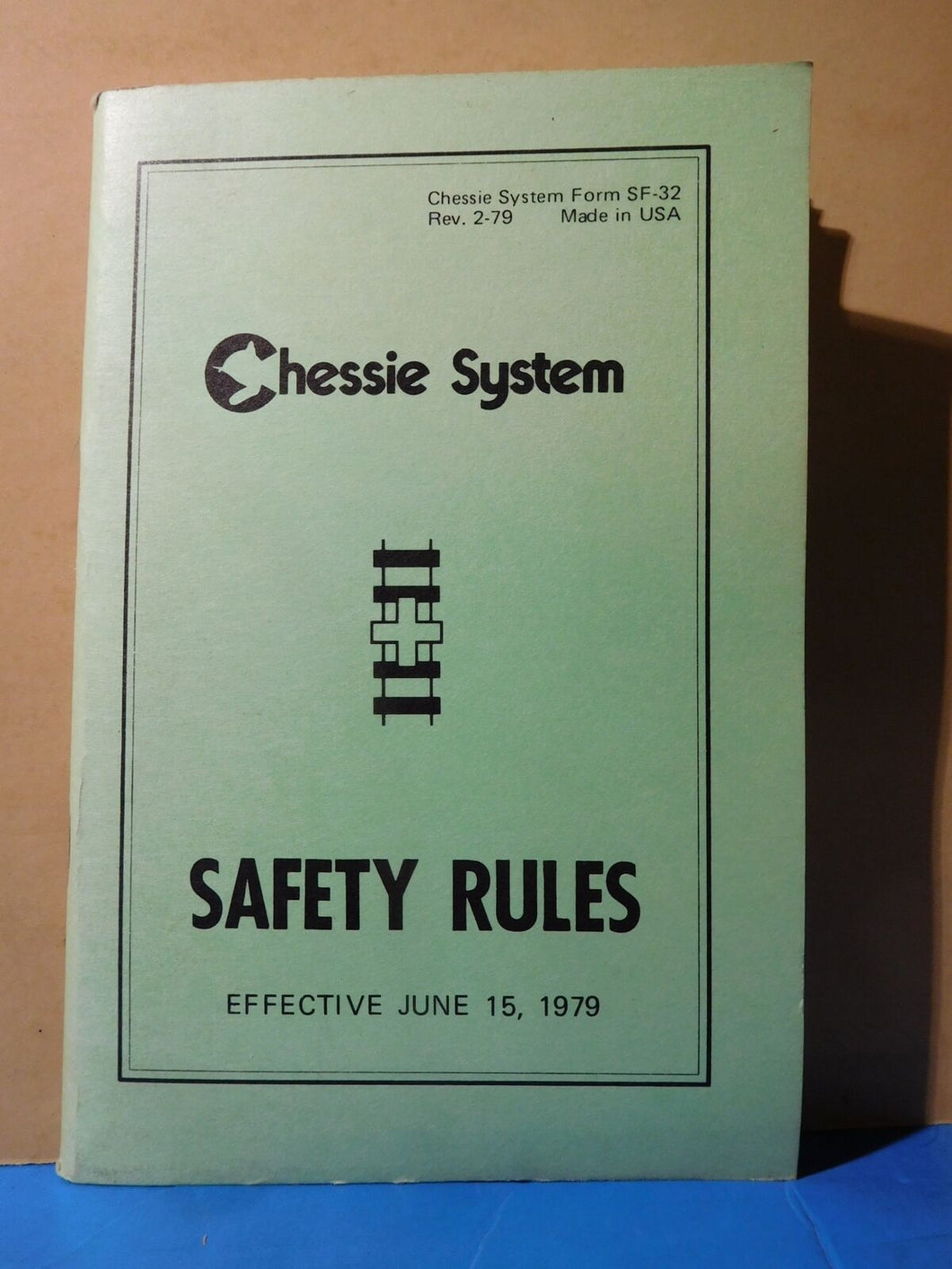 Chessie System Safety Rules June 15th 1979 Form SF-32 Soft Cover 65 Pages