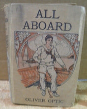 All Aboard or Life on the Lake by Optic Novel Sequel to The Boat Club 1911