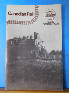 Canadian Rail #333 1979 October Canadian Railroad Historical Society