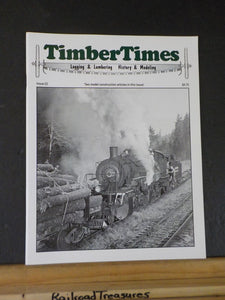 Timber Times #22 Logging Lumber Water Tank Log Loader