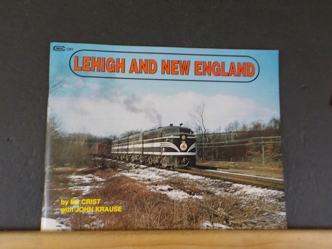 Lehigh and New England by Ed Crist & Krause Soft Cover 1980 80 Pages L&NE