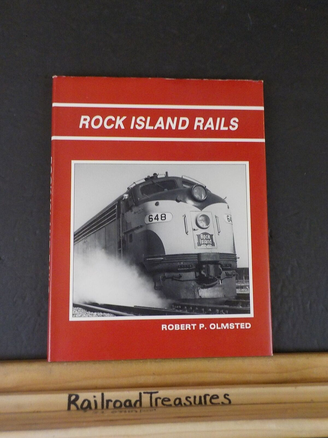 Rock Island Rails by Robert P Olmsted w dust jacket