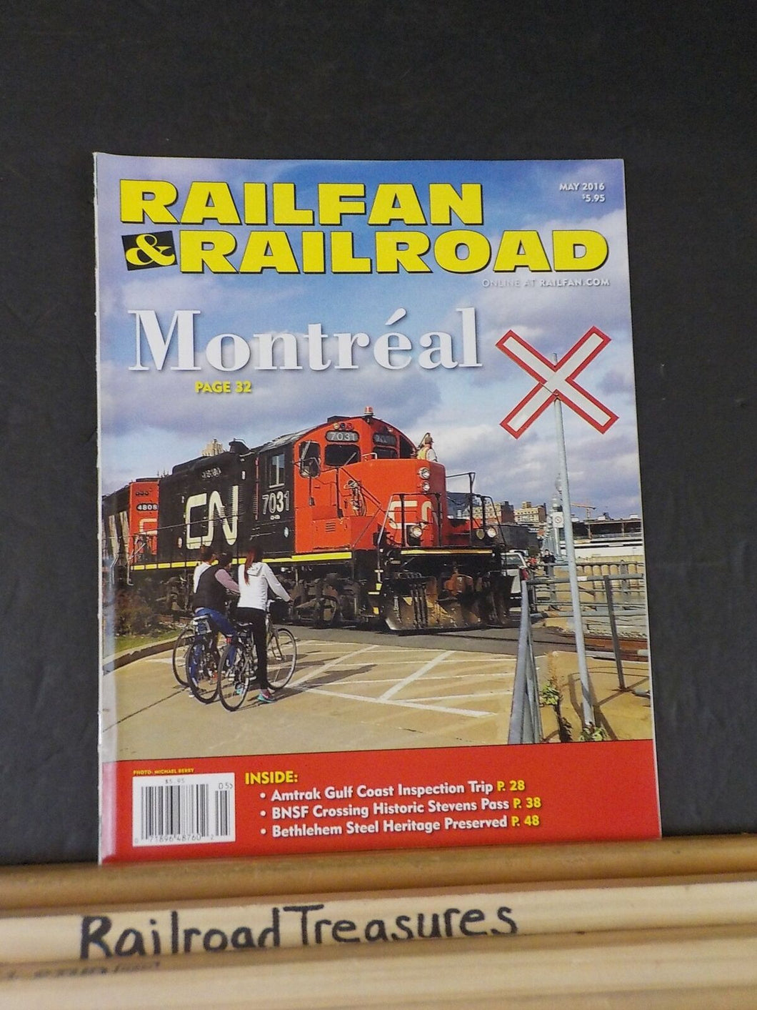 Railfan & Railroad Magazine 2016 May Montreal CRossing historic Stevens Pass