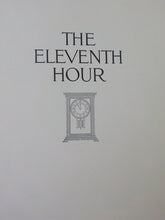 Eleventh Hour The Compliments of New York Telepone Company Hard Cover 1914