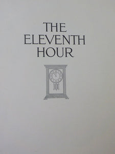 Eleventh Hour The Compliments of New York Telepone Company Hard Cover 1914