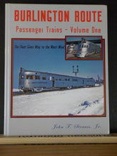 Burlington Route Passenger Trains Vol 1 by John F Strauss Hard Cover