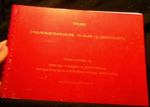 Passenger Car Library Volume 2 NYC Northeast Railroads B&M D&H DL&W NYS&W