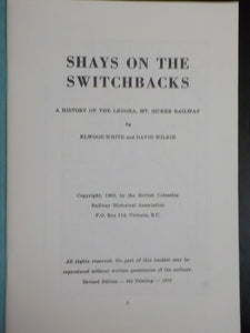 Shays on the Switchbacks A History of the Narrow Gauge Lenora, Mt Sicker Railway