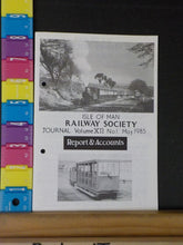 Isle of Man Railway Society Journal 1985 May Volume XII No.1