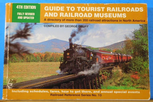 Guide to Tourist Railroads and Railroad Museums 4th Edition George Drury SC dama
