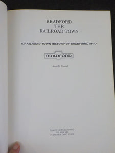 Bradford the Railroad Town A Pennsylvania Railroad Town Scott Throstel HardCover
