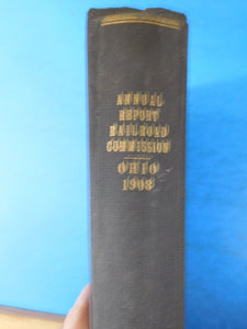 Annual Report Of The Railroad Commission Of Ohio for the year 1908